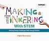 Making and Tinkering With STEM: Solving Design Challenges With Young Children