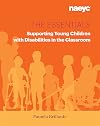 The Essentials: Supporting Young Children with Disabilities in the Classroom (The Essentials Series)