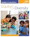 Spotlight on Young Children: Equity and Diversity (Spotlight on Young Children series)
