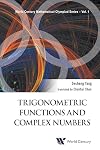 Trigonometric Functions And Complex Numbers
