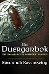 Duergarbok: The Dwarves of the Northern Tradition