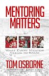 Mentoring Matters: What Every Mentor Needs to Know