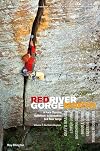 Red River Gorge North: A Rock Climbing Guidebook to Kentucky's Red River Gorge