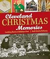 Cleveland Christmas Memories: Looking Back at Holidays Past