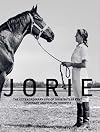 Jorie: The Extraordinary Life of Jorie Butler Kent Visionary and Philanthropist