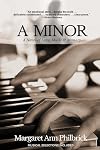 A Minor: A Novel of Love, Music, and Memory