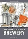 The Brewers Association's Guide to Starting Your Own Brewery