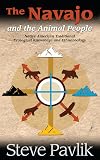 Navajo and the Animal People: Native American Traditional Ecological Knowledge and Ethnozoology