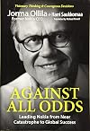 Against All Odds: Leading Nokia from Near Catastrophe to Global Success