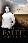 Finding Faith in the Field