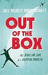 Out of the Box: The Highs and Lows of a Champion Smuggler
