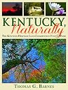 Kentucky, Naturally: The Kentucky Heritage Land Conservation Fund at Work