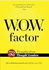 W.O.W. Factor: How Defining Words Can Define Your Life