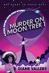 Murder on Moon Trek