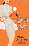 Tough Luxe: A Samantha Kidd Mystery (The Samantha Kidd Mysteries)
