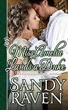 Miss Amelia Lands a Duke (The Caversham Chronicles Book 0)