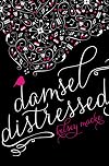 Damsel Distressed