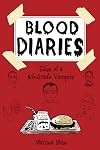 Blood Diaries: Tales of a 6th-Grade Vampire