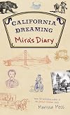 Mira's Diary: California Dreaming