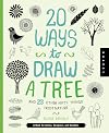 20 Ways to Draw a Tree and 23 Other Nifty Things from Nature: A Book for Artists, Designers, and Doodlers