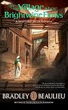 In the Village Where Brightwine Flows