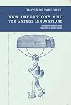 New Inventions and the Latest Innovations