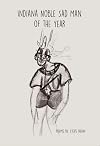 Indiana Noble Sad Man of the Year: Poems