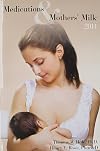 Medications & Mothers' Milk (Medications and Mother's Milk)