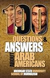 100 Questions and Answers about Arab Americans (Bias Busters)