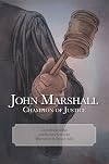 John Marshall : champion of justice