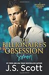 The Billionaire's Obsession ~ Simon & Kara
