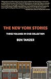 The New York Stories: Three Volumes in One Collection