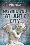 Missing You in Atlantic City