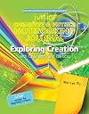 Exploring Creation with Chemistry & Physics , Junior Notebooking Journal