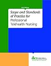 Scope and Standards of Practice for Professional Telehealth Nursing