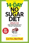 The 14-Day No Sugar Diet: Lose Up to a Pound a Day and Find Your Path to Better Health