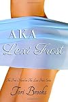 AKA Lexi Frost