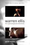 Warren Ellis: The Captured Ghosts Interviews