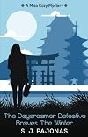 The Daydreamer Detective Braves the Winter