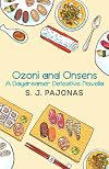 Ozoni and Onsens: A Daydreamer Detective Novella