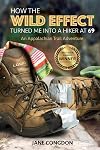 How the WILD EFFECT Turned Me into a Hiker at 69: An Appalachian Trail Adventure