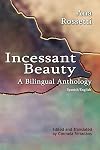 Incessant Beauty, A Bilingual Anthology