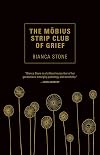 The Mobius Strip Club of Grief