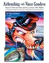 Airbrushing with Vince Goodeve: How to Airbrush 2 and 4 wheel Hot Rods