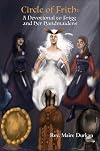 Circle of Frith: A Devotion to Frigg and Her Handmaidens