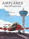 Airplanes Take Off and Land (PTM Werks)