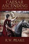 Caesar Ascending: Invasion of Parthia