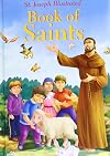 St. Joseph Illustrated Book of Saints: Classic Lives of the Saints for Children