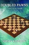 Doubled Pawns: A Practical Guide