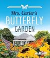 Mrs. Carter's Butterfly Garden